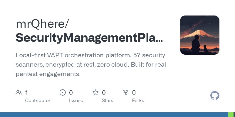GitHub - mrQhere/SecurityManagementPlatform: Local-first VAPT orchestration platform. 57 security scanners, encrypted at rest,…