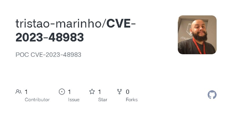 GitHub - tristao-marinho/CVE-2023-48983: POC CVE-2023-48983