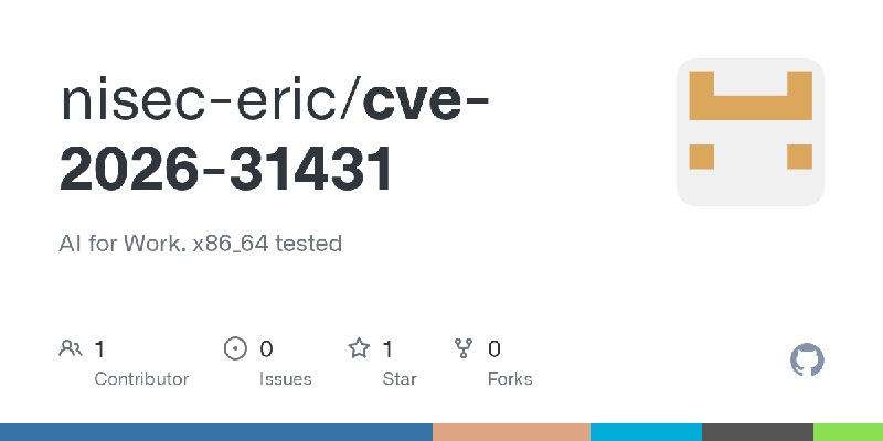 GitHub - nisec-eric/cve-2026-31431: AI for Work. x86_64 tested