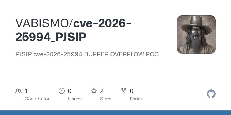 GitHub - VABISMO/cve-2026-25994_PJSIP: PJSIP cve-2026-25994 BUFFER OVERFLOW POC