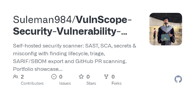 GitHub - Suleman984/VulnScope-Security-Vulnerability-Scanner: Self-hosted security scanner: SAST, SCA, secrets & misconfig with…