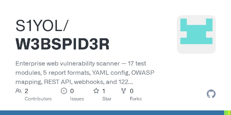 GitHub - S1YOL/W3BSPID3R: Enterprise web vulnerability scanner — 17 test modules, 5 report formats, YAML config, OWASP mapping…