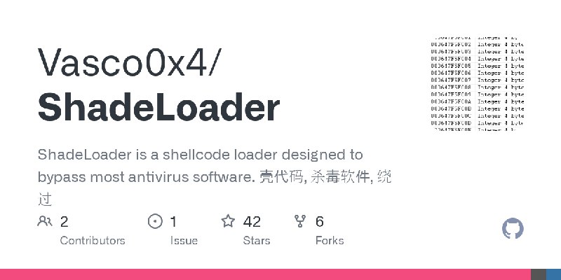 GitHub - Vasco0x4/ShadeLoader: ShadeLoader is a shellcode loader designed to bypass most antivirus software.  壳代码,  杀毒软件, 绕过