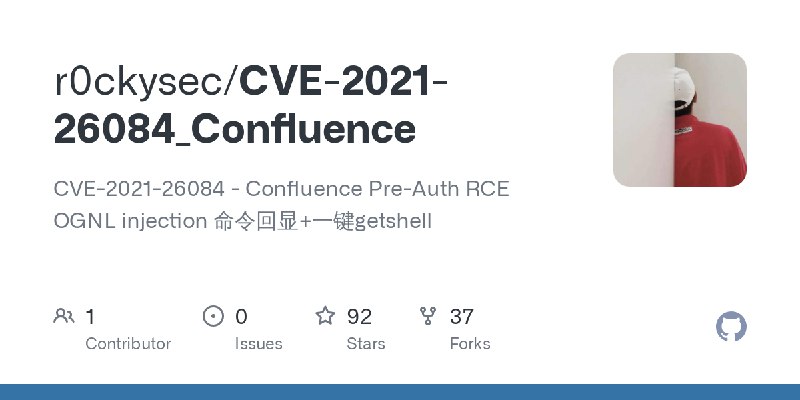 GitHub - r0ckysec/CVE-2021-26084_Confluence: CVE-2021-26084 - Confluence Pre-Auth RCE  OGNL injection 命令回显+一键getshell