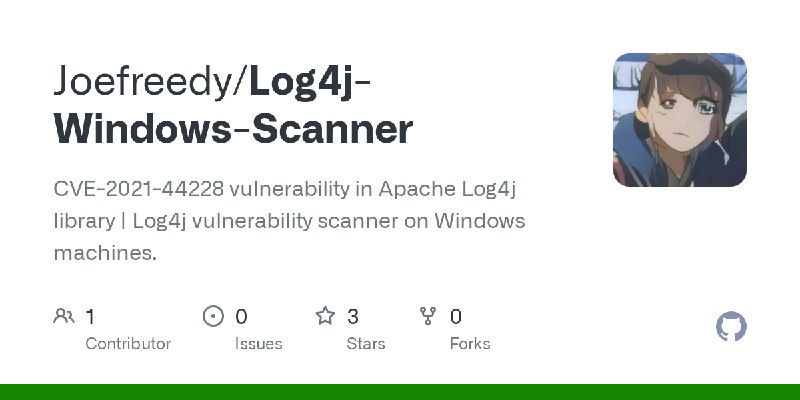GitHub - Joefreedy/Log4j-Windows-Scanner: CVE-2021-44228 vulnerability in Apache Log4j library | Log4j vulnerability scanner on…