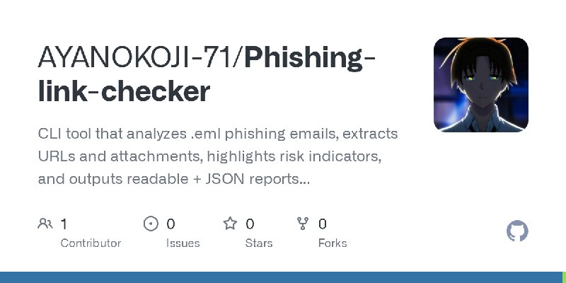 GitHub - AYANOKOJI-71/Phishing-link-checker: CLI tool that analyzes .eml phishing emails, extracts URLs and attachments,   highlights…