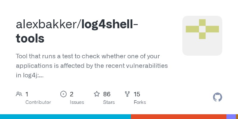 GitHub - alexbakker/log4shell-tools: Tool that runs a test to check whether one of your applications is affected by the recent…