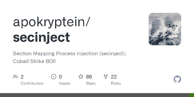 GitHub - apokryptein/secinject: Section Mapping Process Injection (secinject): Cobalt Strike BOF