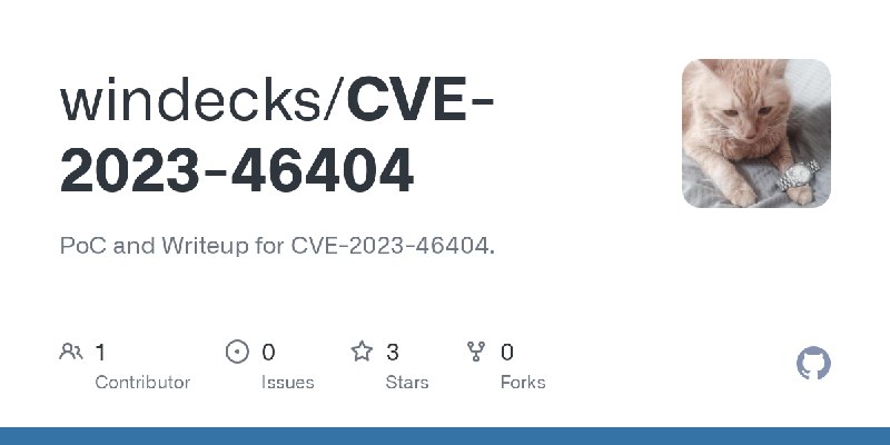 GitHub - windecks/CVE-2023-46404: PoC and Writeup for CVE-2023-46404.