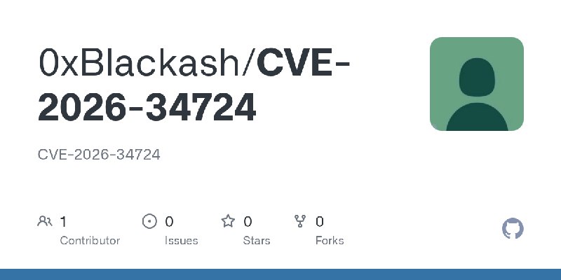 GitHub - 0xBlackash/CVE-2026-34724: CVE-2026-34724