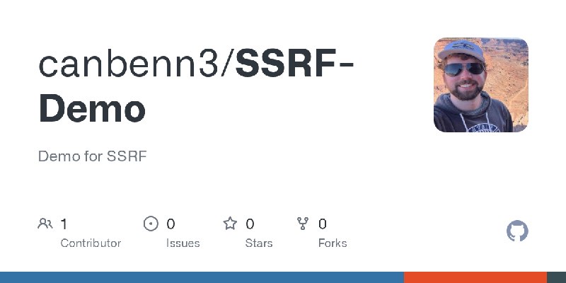 GitHub - canbenn3/SSRF-Demo: Demo for SSRF