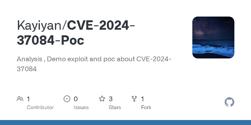 GitHub - Kayiyan/CVE-2024-37084-Poc: Analysis , Demo exploit and poc about CVE-2024-37084