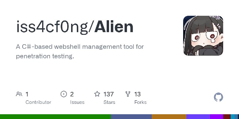GitHub - iss4cf0ng/Alien: A C#-based webshell management tool for penetration testing.