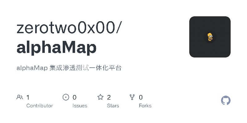 GitHub - zerotwo0x00/alphaMap: alphaMap 集成渗透测试一体化平台