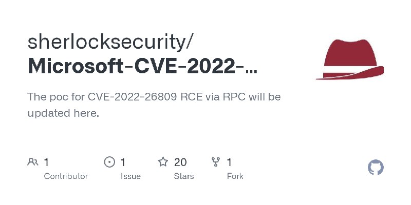 GitHub - sherlocksecurity/Microsoft-CVE-2022-26809-The-Little-Boy: The poc for CVE-2022-26809 RCE via RPC will be updated here.