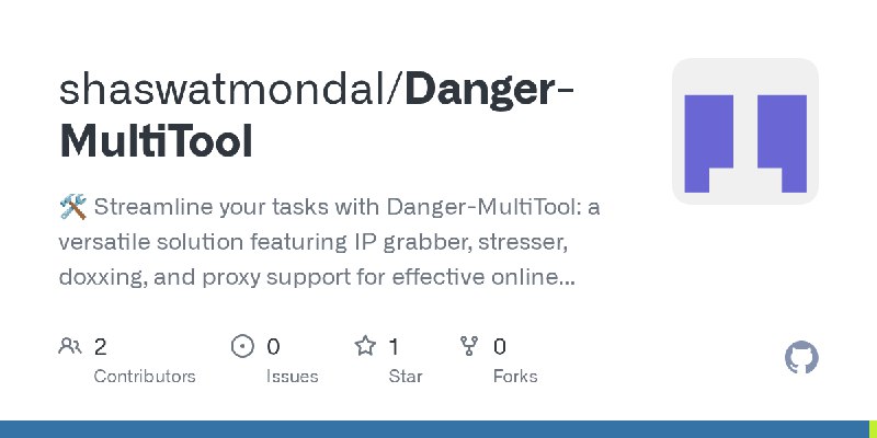 GitHub - shaswatmondal/Danger-MultiTool: 🛠️ Streamline your tasks with Danger-MultiTool: a versatile solution featuring IP grabber…