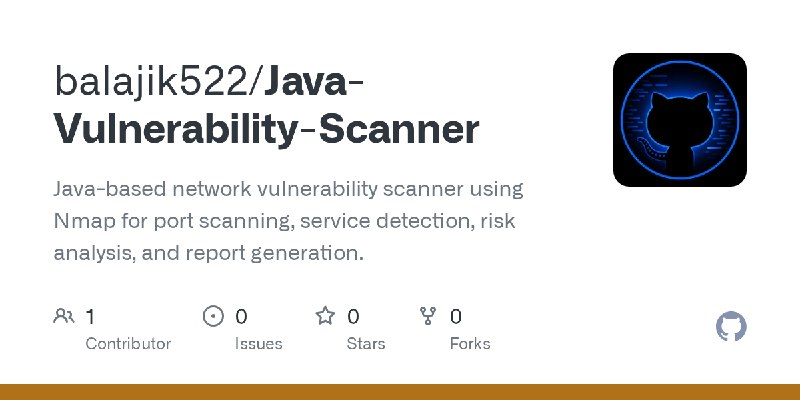 GitHub - balajik522/Java-Vulnerability-Scanner: Java-based network vulnerability scanner using Nmap for port scanning, service…