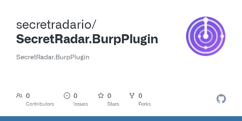 GitHub - secretradario/SecretRadar.BurpPlugin: SecretRadar.BurpPlugin
