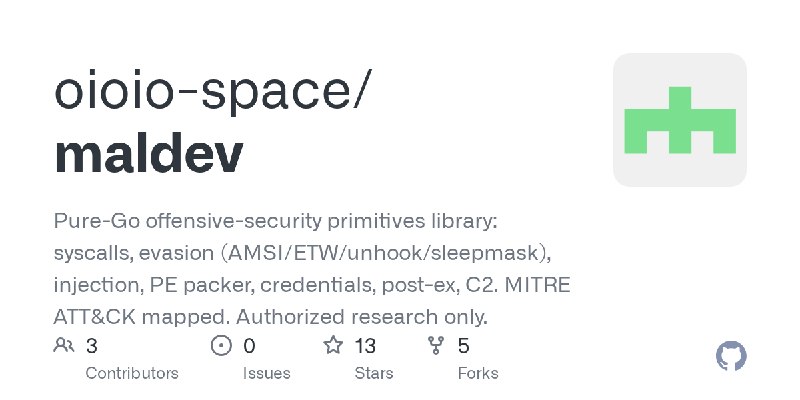 GitHub - oioio-space/maldev: Pure-Go offensive-security primitives library: syscalls, evasion (AMSI/ETW/unhook/sleepmask), injection…