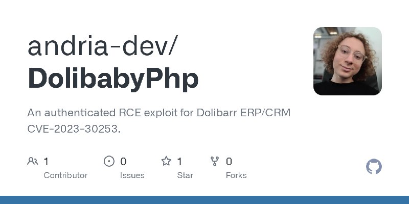 GitHub - andria-dev/DolibabyPhp: An authenticated RCE exploit for Dolibarr ERP/CRM CVE-2023-30253.