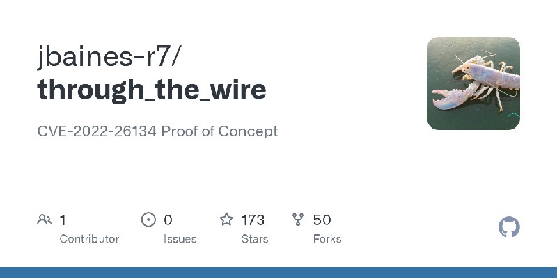 GitHub - jbaines-r7/through_the_wire: CVE-2022-26134 Proof of Concept
