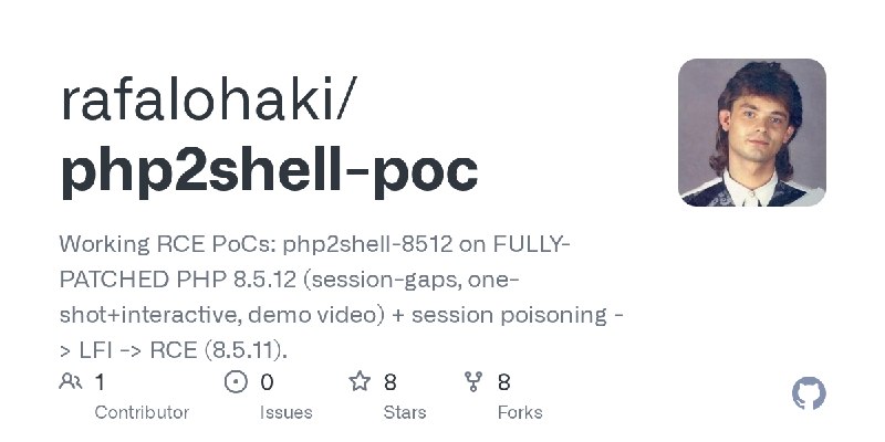 GitHub - rafalohaki/php2shell-poc: Working RCE PoCs: php2shell-8512 on FULLY-PATCHED PHP 8.5.12 (session-gaps, one-shot+interactive…