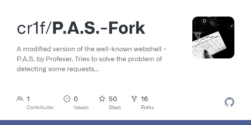 GitHub - cr1f/P.A.S.-Fork: A modified version of the well-known webshell - P.A.S. by Profexer. Tries to solve the problem of detecting…