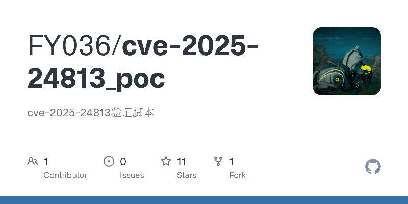 GitHub - FY036/cve-2025-24813_poc: cve-2025-24813验证脚本