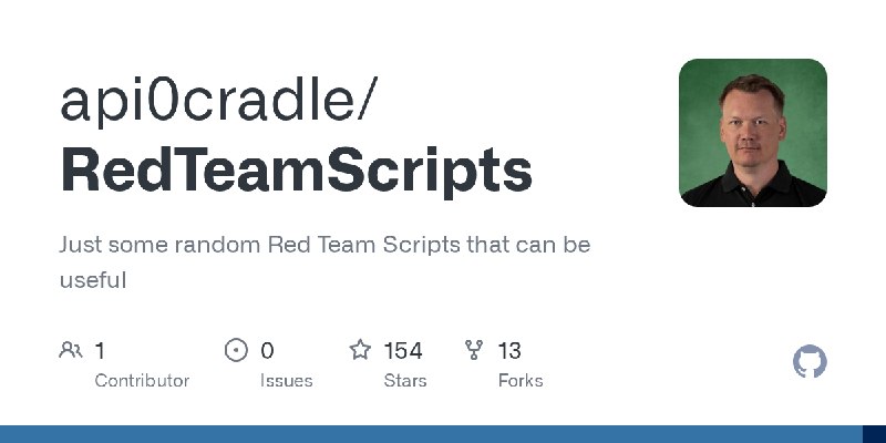 GitHub - api0cradle/RedTeamScripts: Just some random Red Team Scripts that can be useful