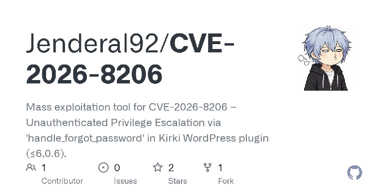 GitHub - Jenderal92/CVE-2026-8206: Mass exploitation tool for CVE-2026-8206 – Unauthenticated Privilege Escalation via 'handle…