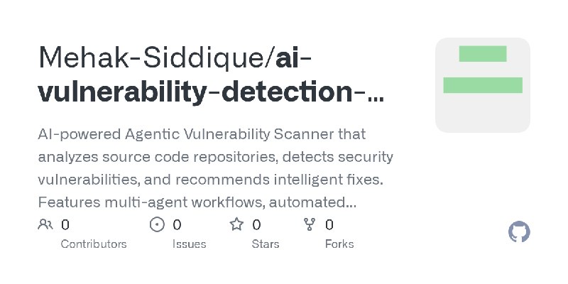 Mehak-Siddique/ai-vulnerability-detection-platform