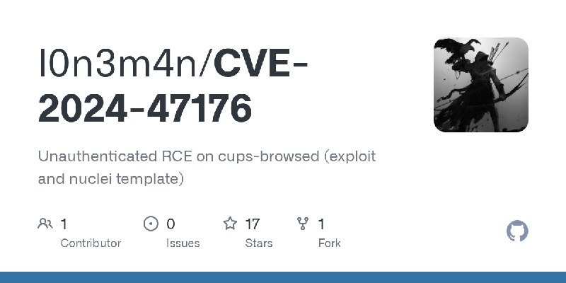 GitHub - l0n3m4n/CVE-2024-47176: Unauthenticated RCE on cups-browsed (exploit and nuclei template)