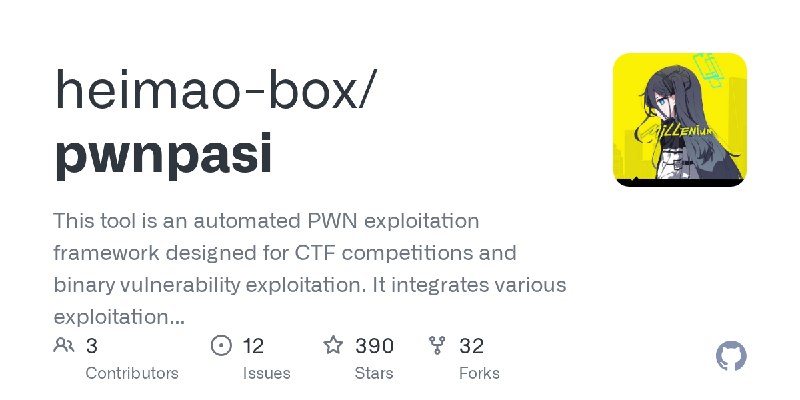 GitHub - heimao-box/pwnpasi: This tool is an automated PWN exploitation framework designed for CTF competitions and binary vulnerability…