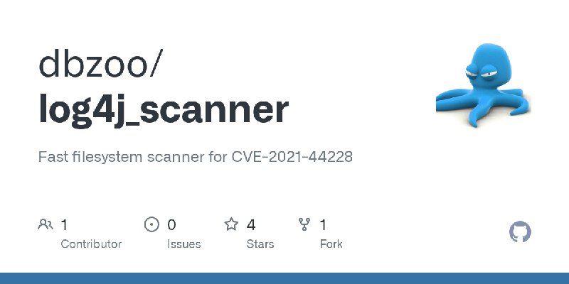 GitHub - dbzoo/log4j_scanner: Fast filesystem scanner for CVE-2021-44228