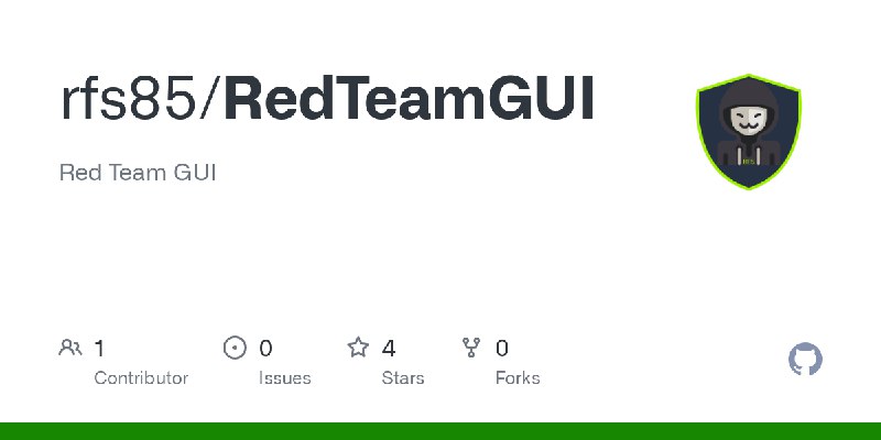 GitHub - rfs85/RedTeamGUI: Red Team GUI