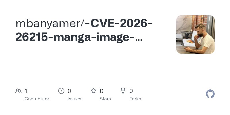GitHub - mbanyamer/-CVE-2026-26215-manga-image-translator-RCE