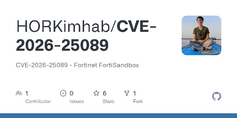 GitHub - HORKimhab/CVE-2026-25089: CVE-2026-25089 - Fortinet FortiSandbox