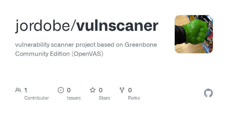 GitHub - jordobe/vulnscaner: vulnerability scanner project based on Greenbone Community Edition (OpenVAS)