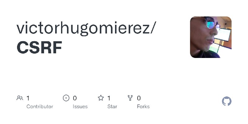 GitHub - victorhugomierez/CSRF
