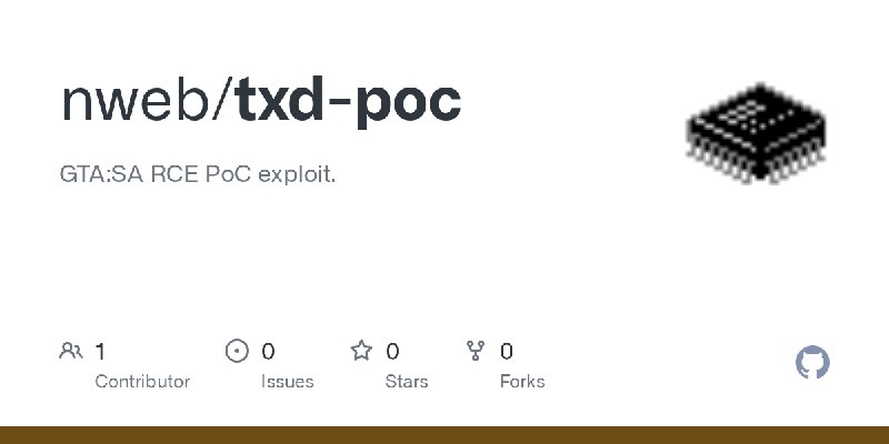 GitHub - nweb/txd-poc: GTA:SA RCE PoC exploit.