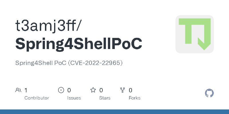GitHub - t3amj3ff/Spring4ShellPoC: Spring4Shell PoC (CVE-2022-22965)