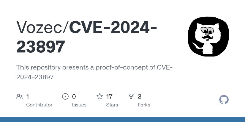 GitHub - Vozec/CVE-2024-23897: This repository presents a proof-of-concept of CVE-2024-23897