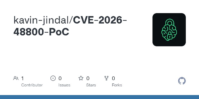 GitHub - kavin-jindal/CVE-2026-48800-PoC