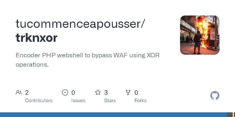 GitHub - tucommenceapousser/trknxor: Encoder PHP webshell to bypass WAF using XOR operations.