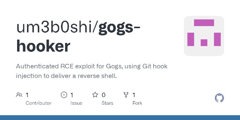GitHub - um3b0shi/gogs-hooker: Authenticated RCE exploit for Gogs, using Git hook injection to deliver a reverse shell.