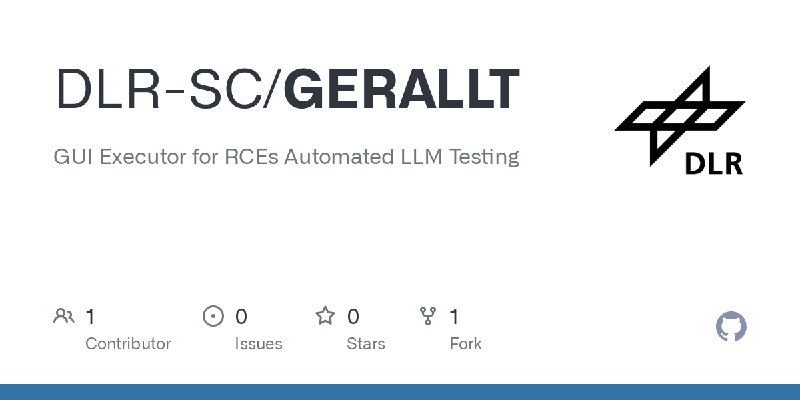 GitHub - DLR-SC/GERALLT: GUI Executor for RCEs Automated LLM Testing