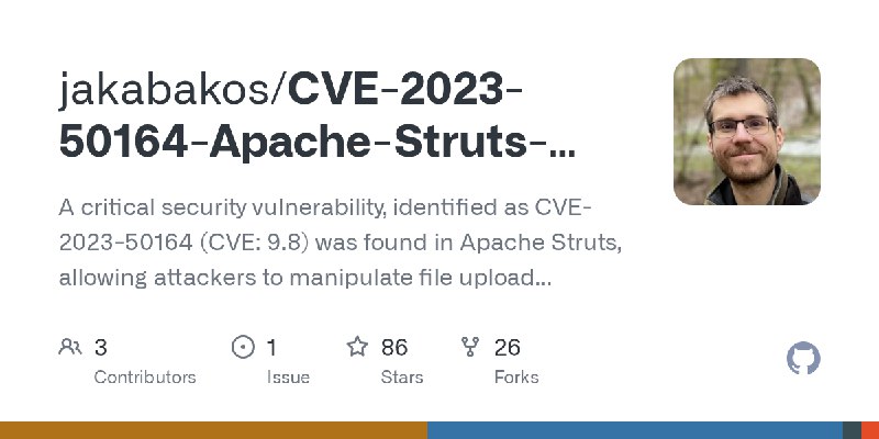 GitHub - jakabakos/CVE-2023-50164-Apache-Struts-RCE: A critical security vulnerability, identified as CVE-2023-50164 (CVE: 9.8)…