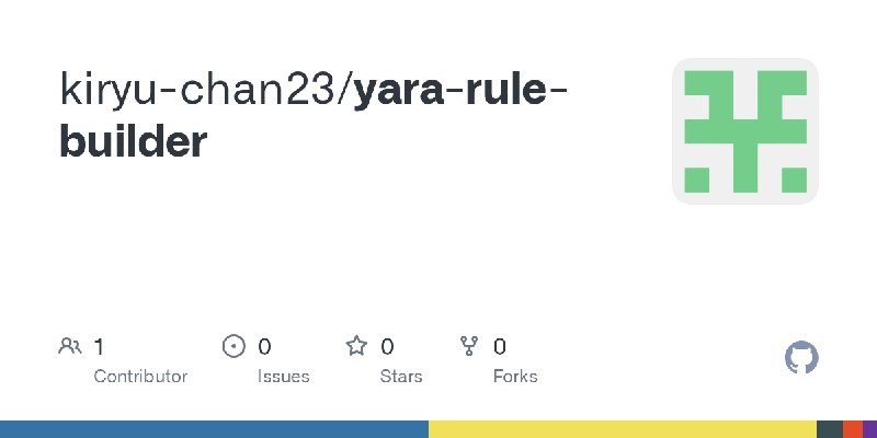 GitHub - kiryu-chan23/yara-rule-builder