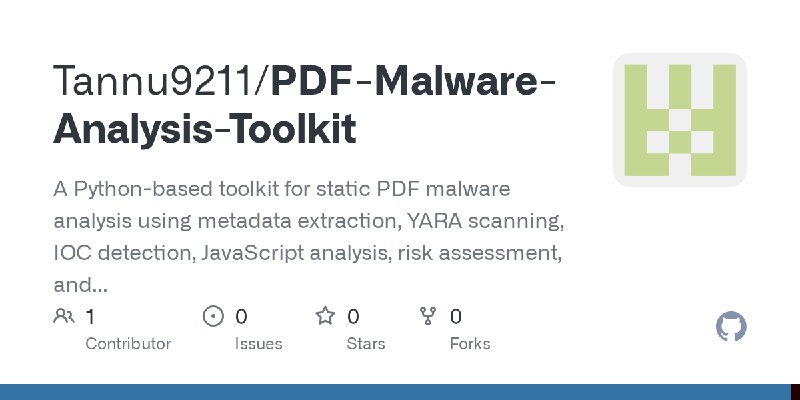 GitHub - Tannu9211/PDF-Malware-Analysis-Toolkit: A Python-based toolkit for static PDF malware analysis using metadata extraction…