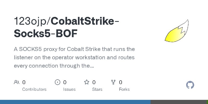 GitHub - 123ojp/CobaltStrike-Socks5-BOF: A SOCKS5 proxy for Cobalt Strike that runs the listener on the operator workstation and…